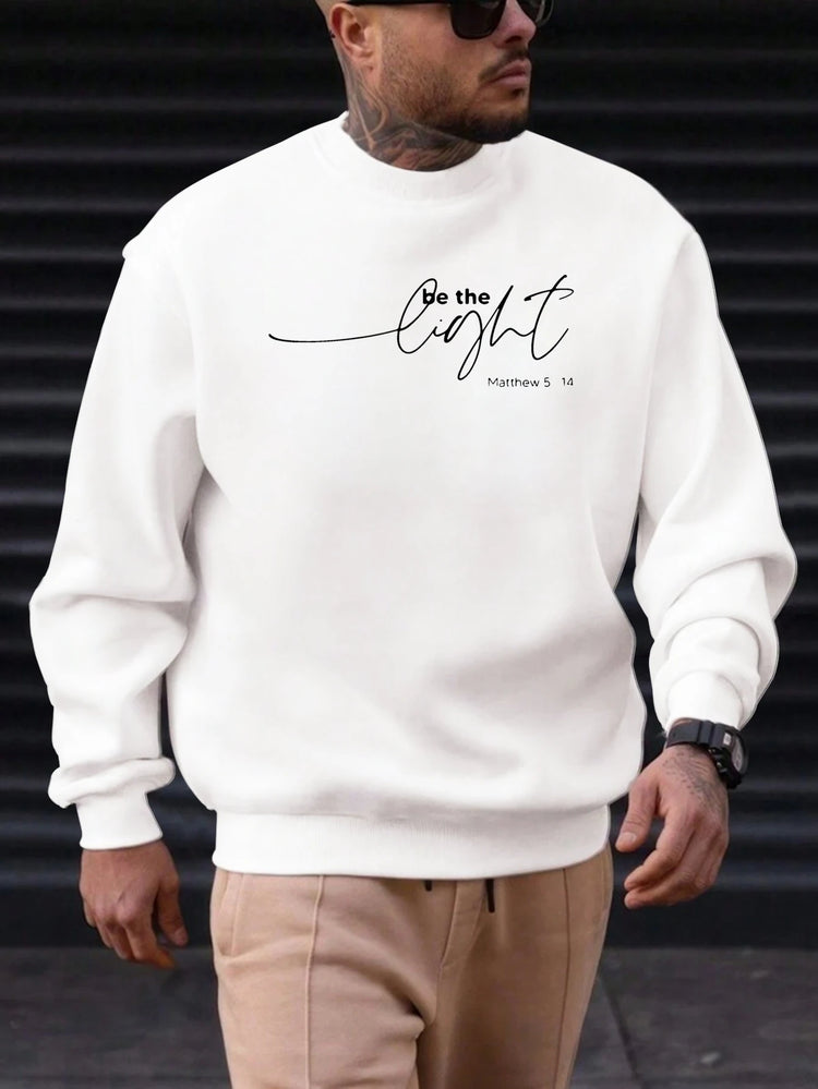 Men's "Be the Light" Sweatshirt Top