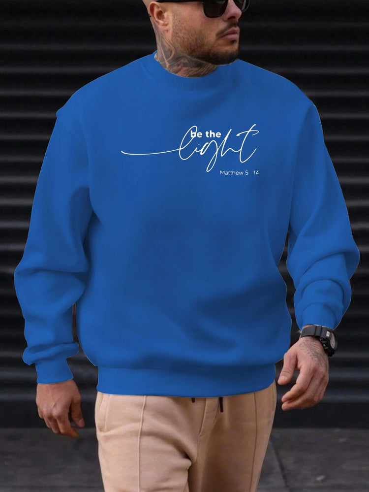 Men's "Be the Light" Sweatshirt Top