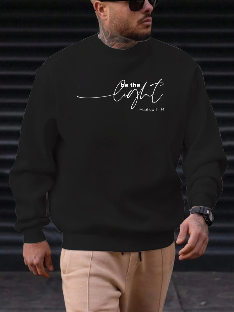 Men's "Be the Light" Sweatshirt Top