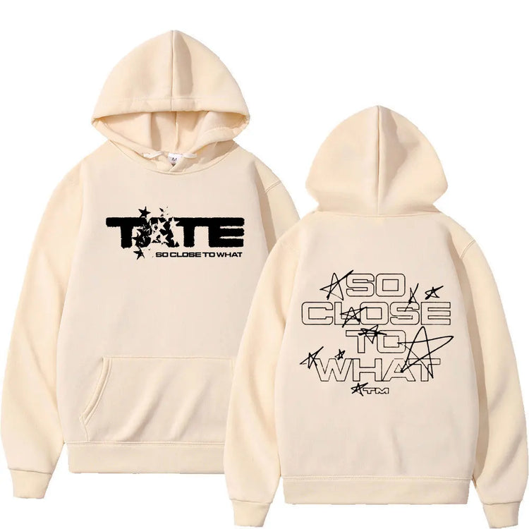 Men Women Clothing Long Sleeve Hooded Sweatshirts Tate McRae So Close To What Album Hoodies Fleece Vintage Oversized Pullovers