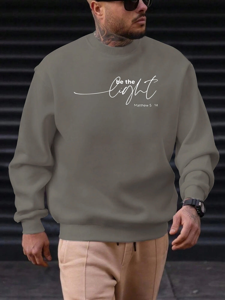 Men's "Be the Light" Sweatshirt Top