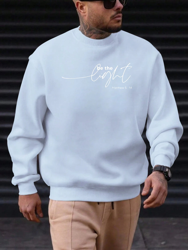 Men's "Be the Light" Sweatshirt Top
